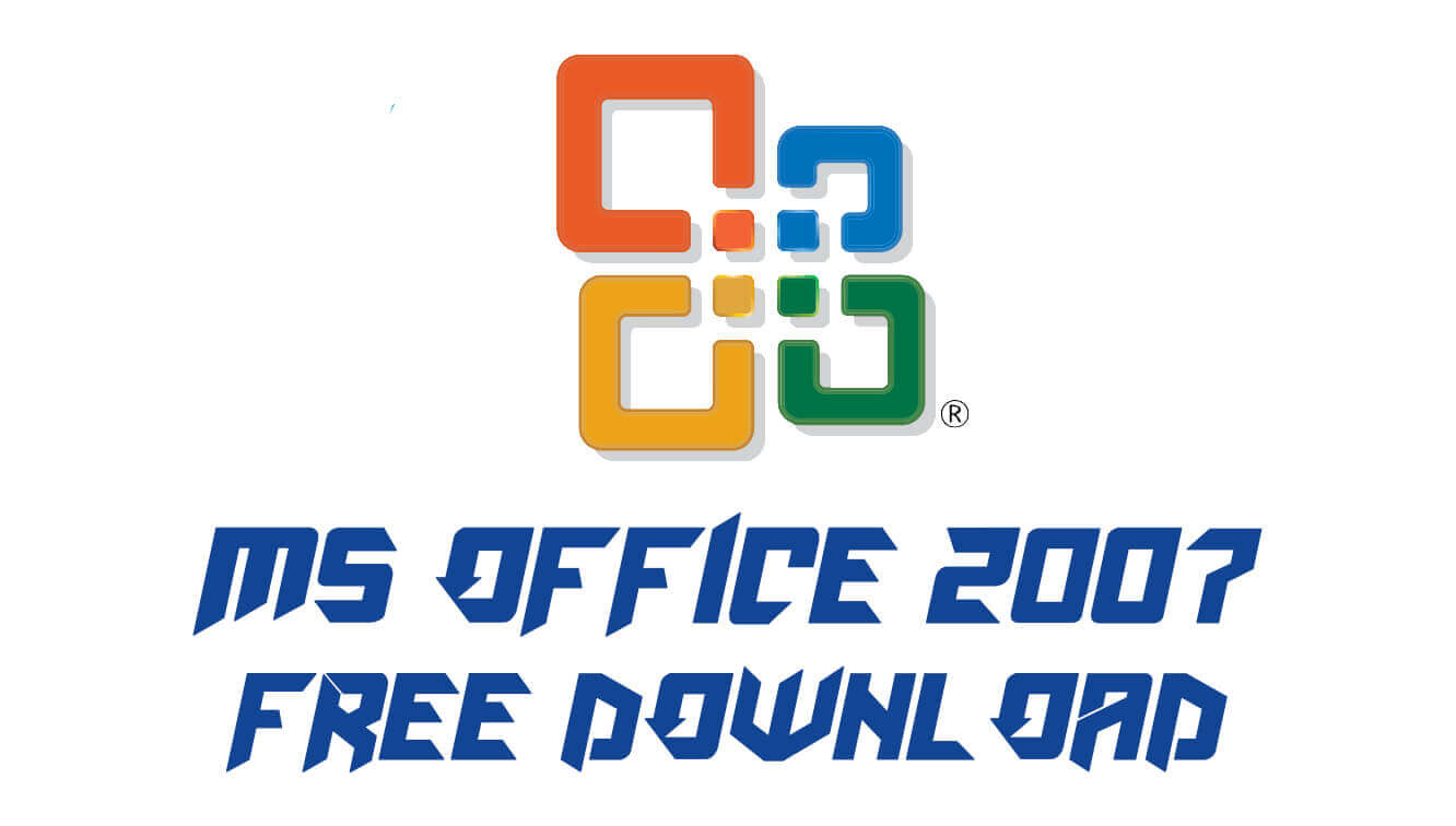 Download microsoft office 2007 free windows 7 downloads